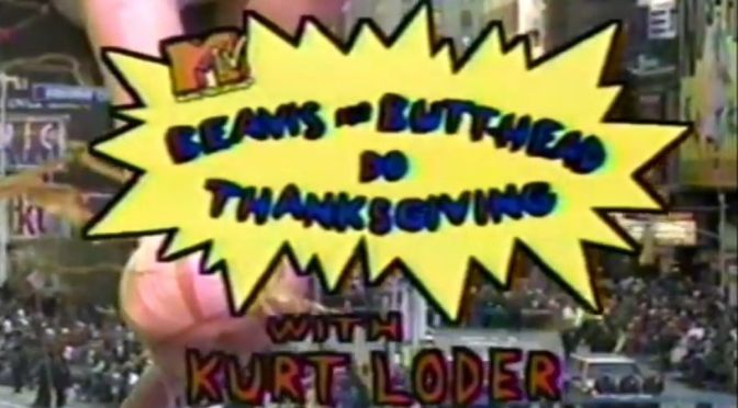 [VIDEO] It's The 1997 MTV Special: Beavis and Butthead Do Thanksgiving with Kurt Loder!